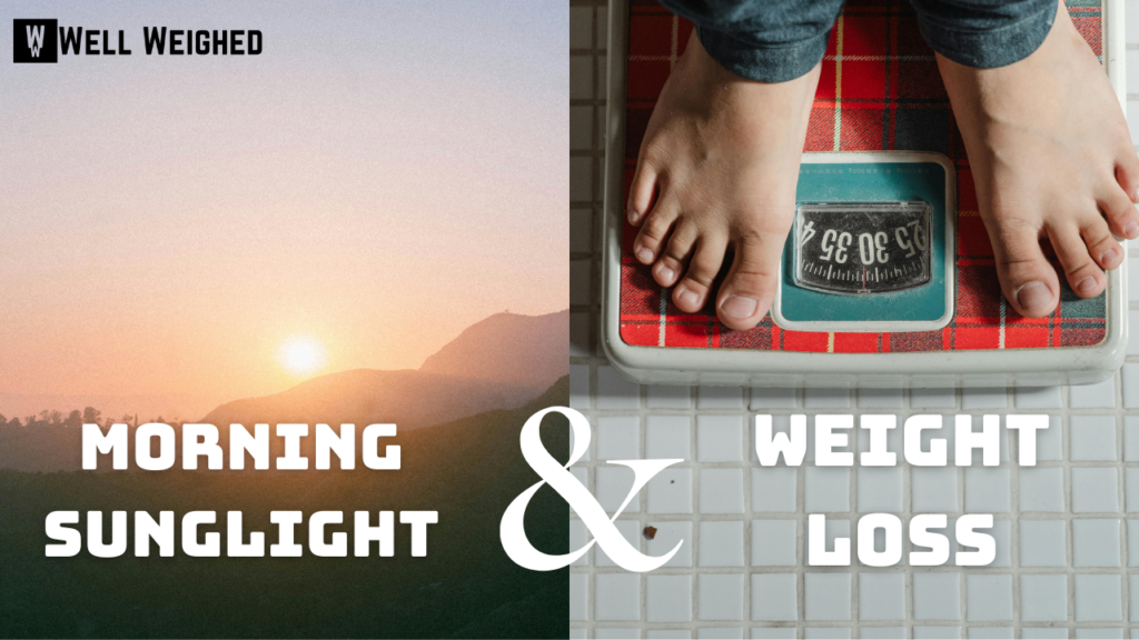 Benefits of Early Morning Sunlight for Weight Loss